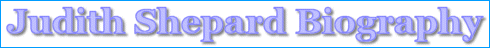 Judith Shepard Biography